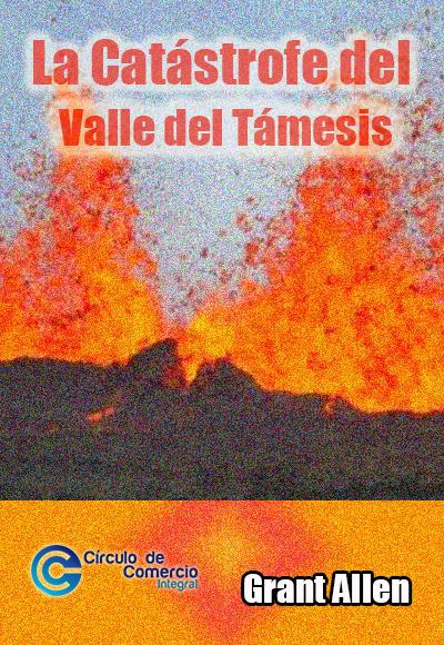 La Catástrofe del Valle del Támesis